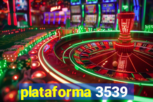 plataforma 3539